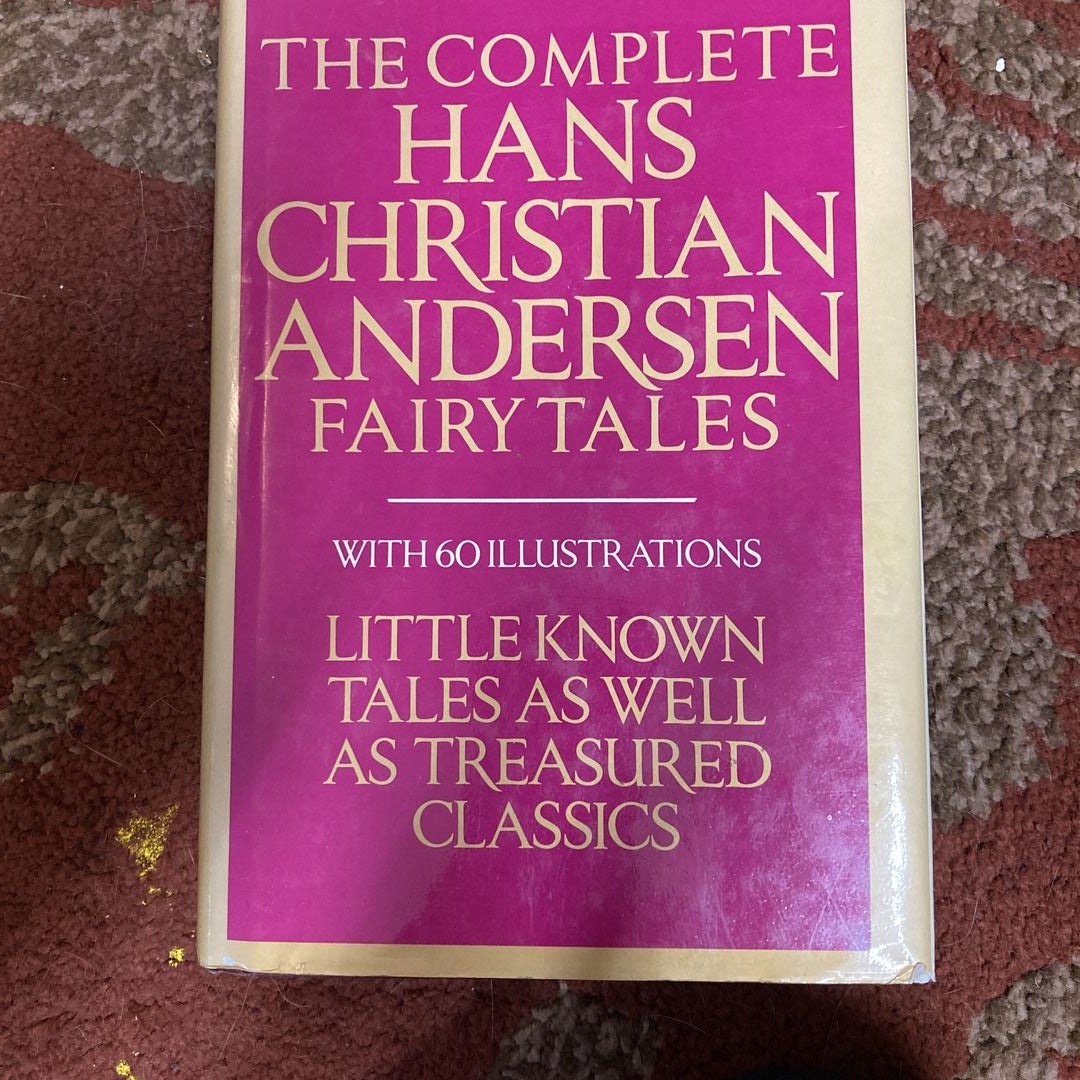 The Complete Hans Christian Andersen Fairytales