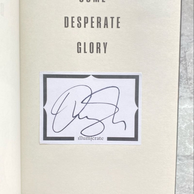 Some Desperate Glory -Illumicrate (signed)