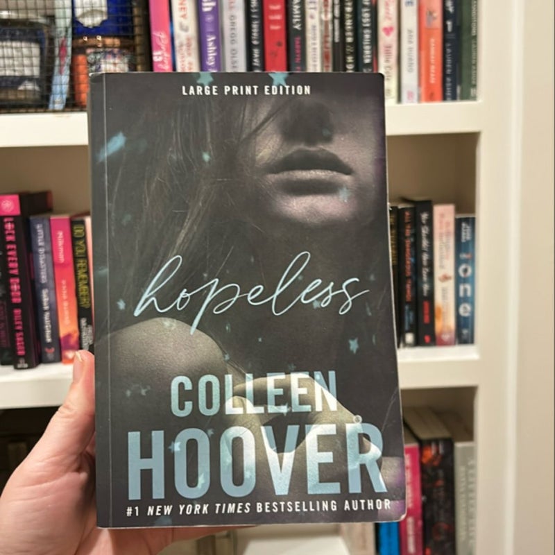 Hopeless: Large Print Edition