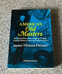 America's Old Masters  **