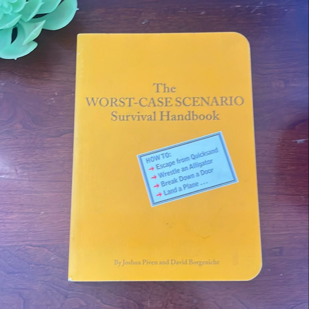 Worst-Case Scenario Survival Handbook