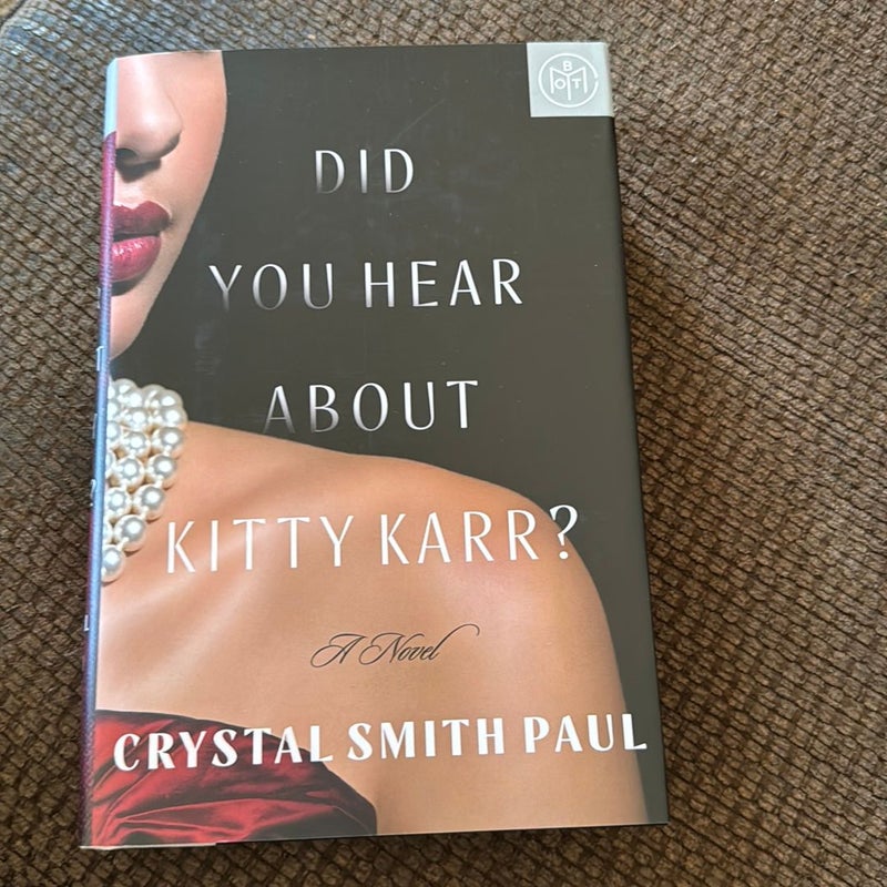 Did You Hear about Kitty Karr?