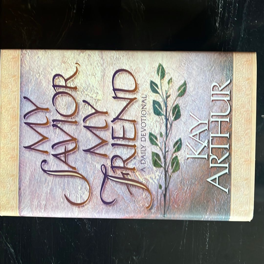 My Savior, My Friend