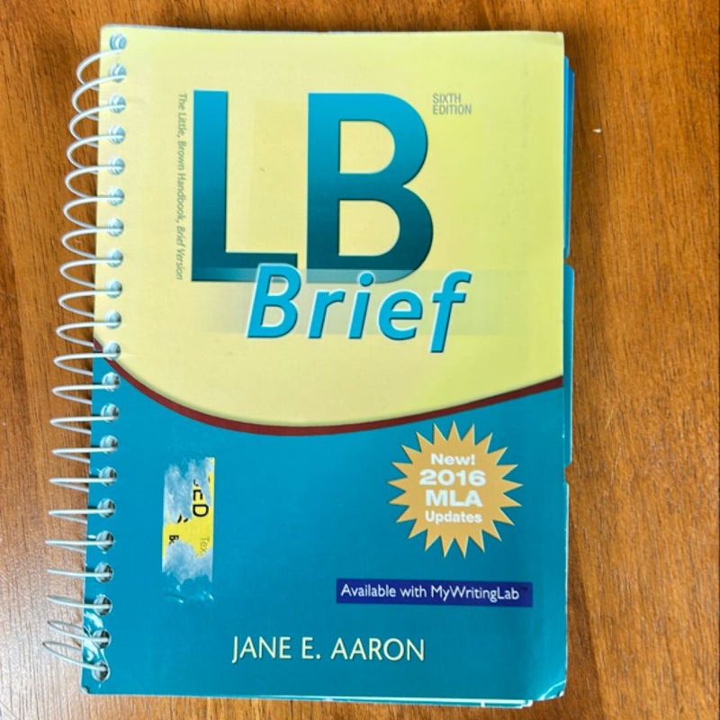 LB Brief [Tabbed Version] the Little, Brown Handbook, Brief Version, MLA Update