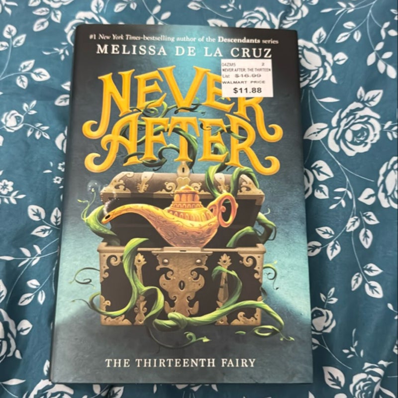 Never after: the Thirteenth Fairy