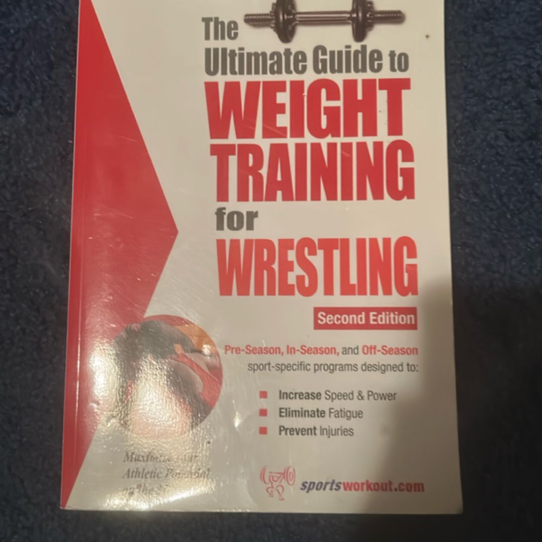 The Ultimate Guide to Weight Training for Wrestling