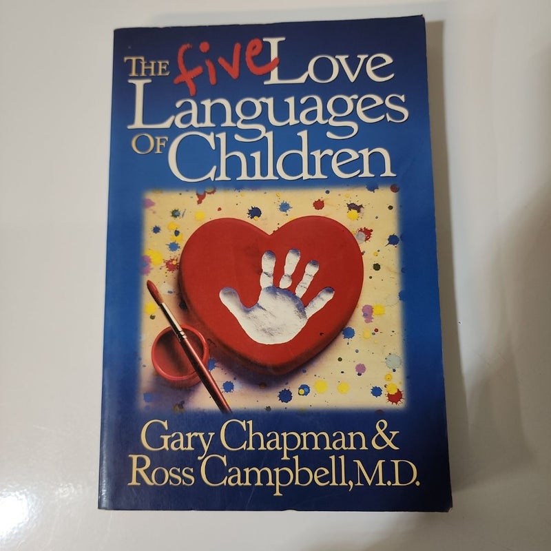 The Five Love Languages of Children