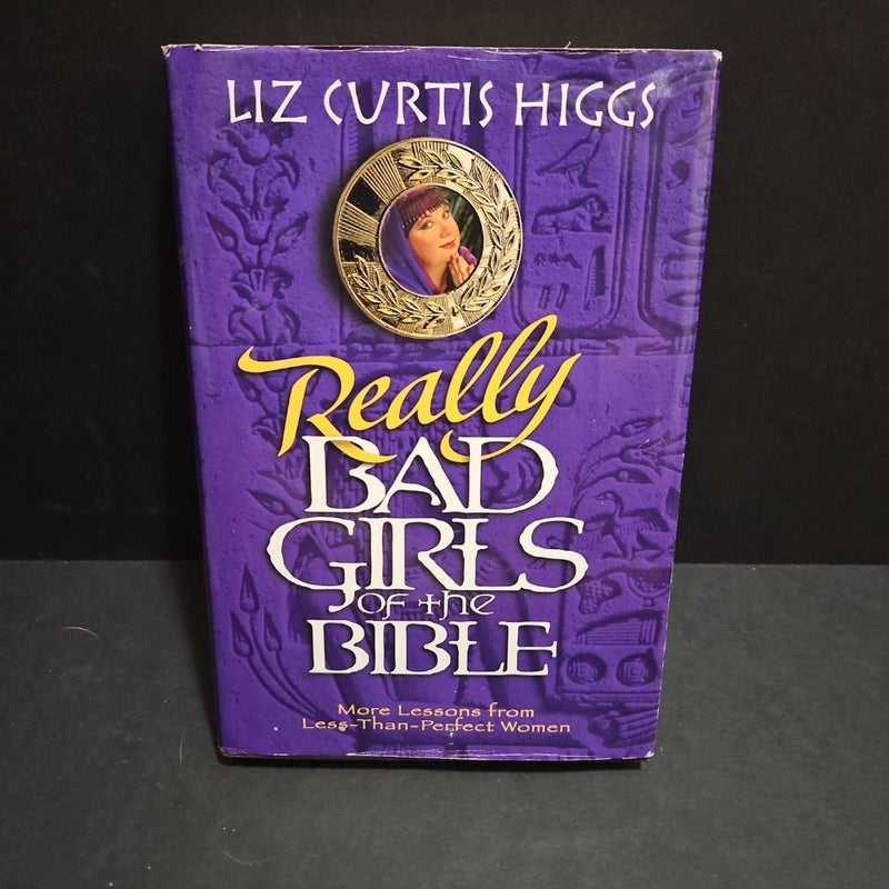 Really Bad Girls of the Bible