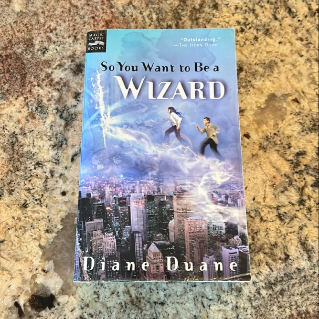 So You Want to Be a Wizard