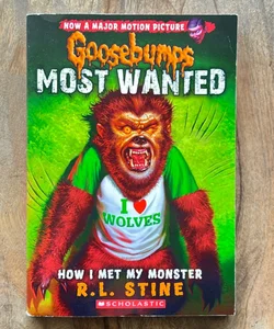 Goosebumps: How I Met My Monster (Most Wanted)