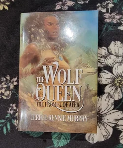The Wolf Queen (Book Two)