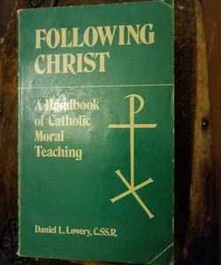 A handbook of Catholic moral teaching