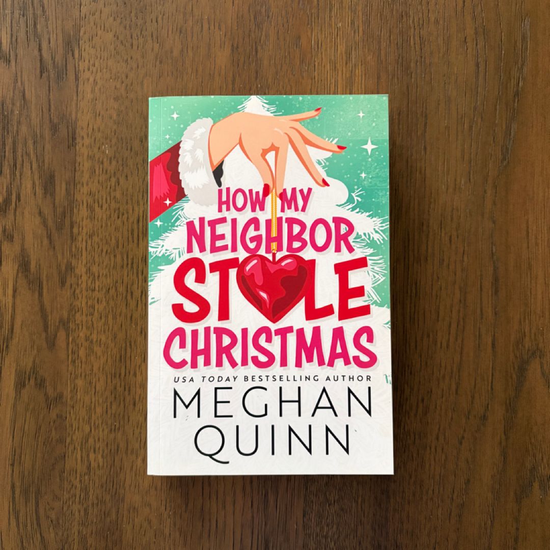 How My Neighbor Stole Christmas