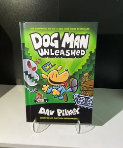 Dog Man Unleashed: A Graphic Novel