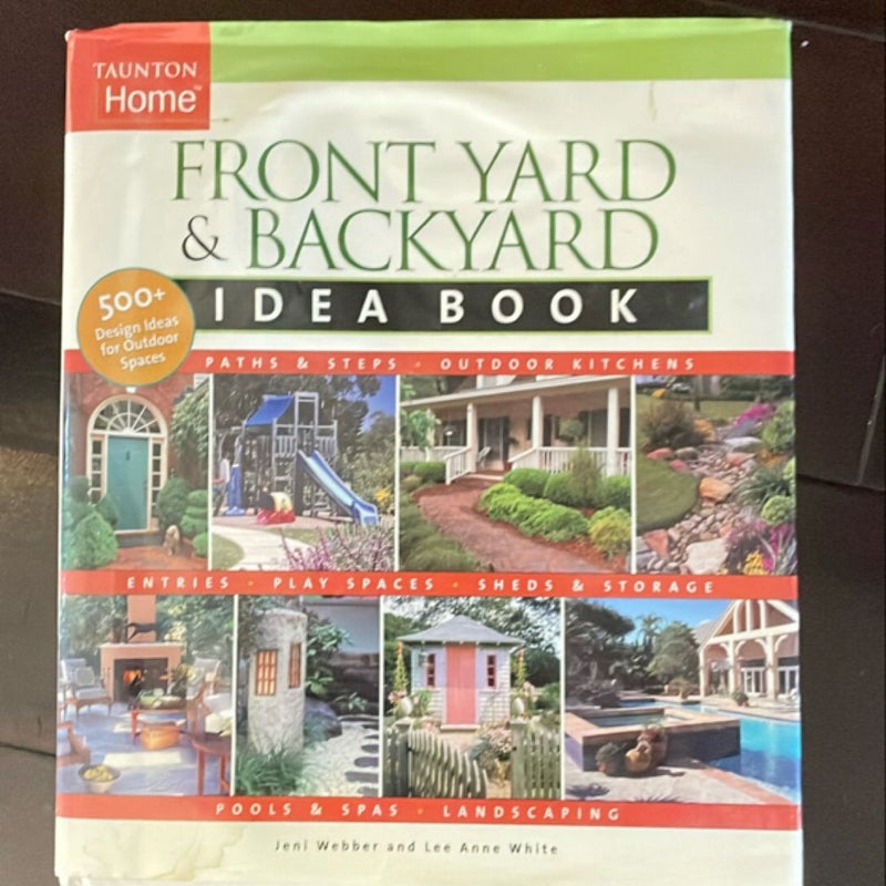 Front Yard and Backyard Idea Book