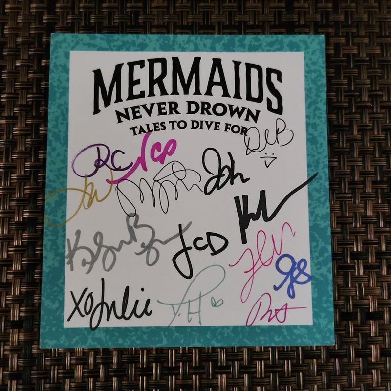 (SIGNED)  Mermaids Never Drown Tales to Dive For