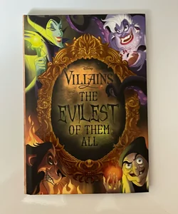 Disney Villains: the Evilest of Them All