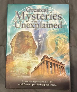 Greatest Mysteries of the Unexplained 