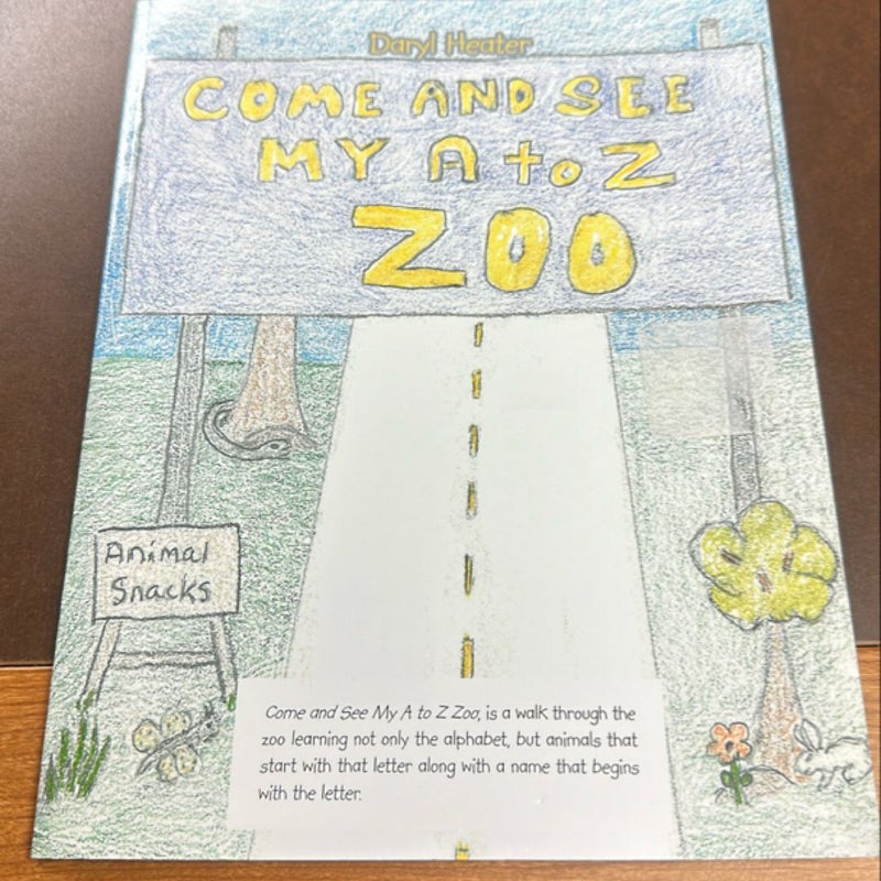Come and See My a to Z Zoo;Come Out and See; the Sea with Me