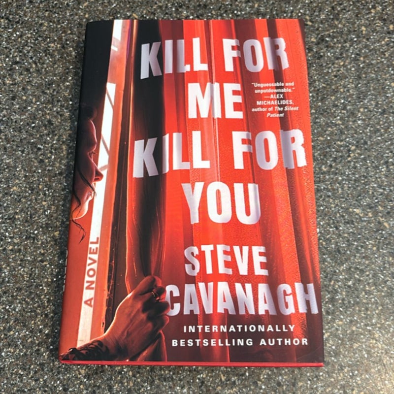 Kill for Me, Kill for You
