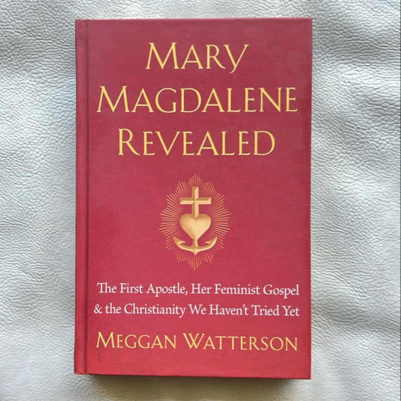 Mary Magdalene Revealed