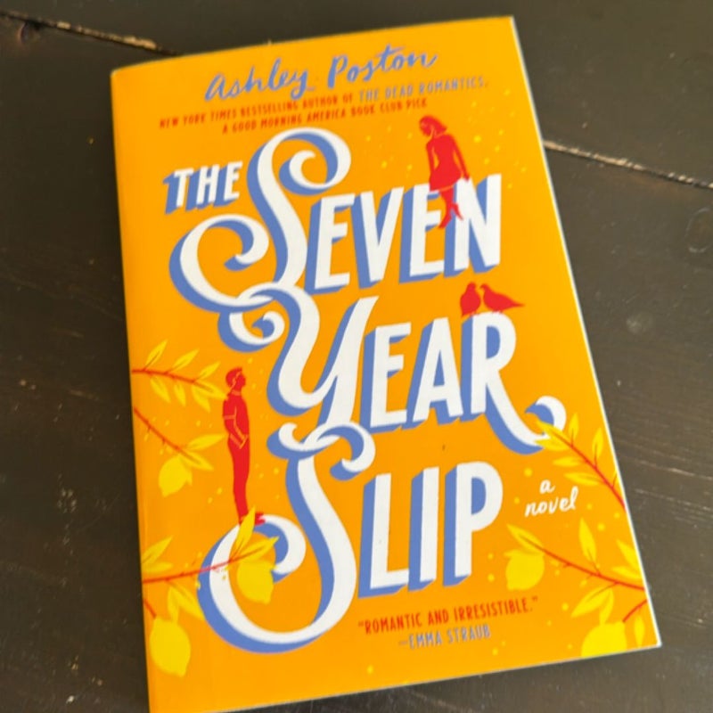 The Seven Year Slip