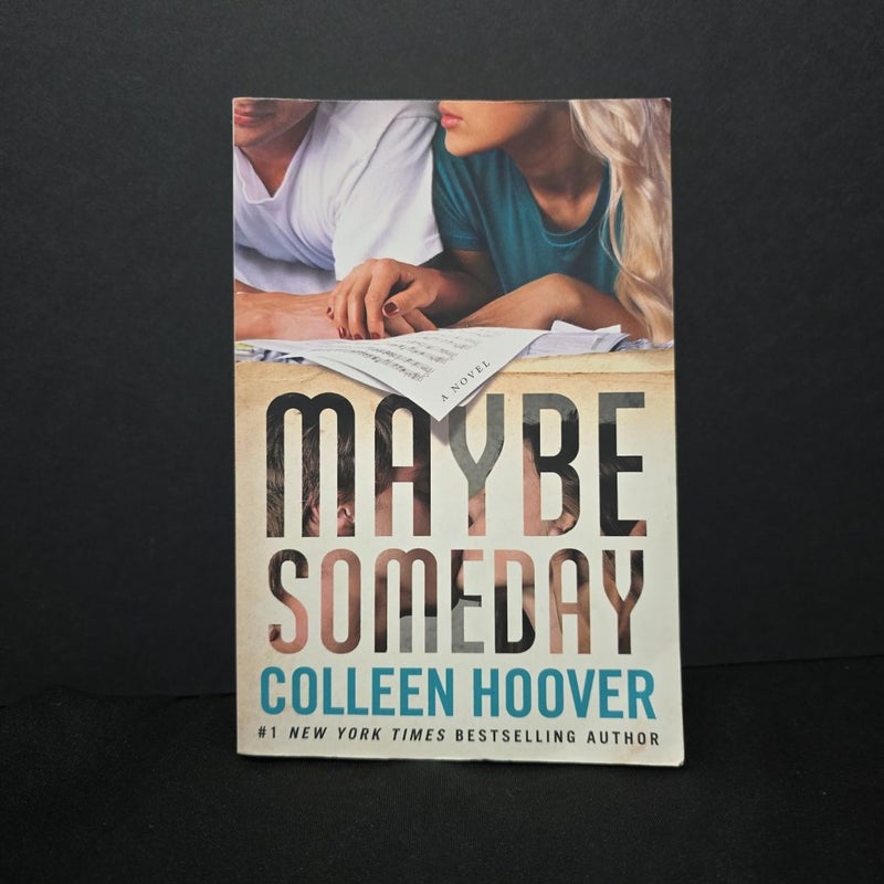 Maybe Someday