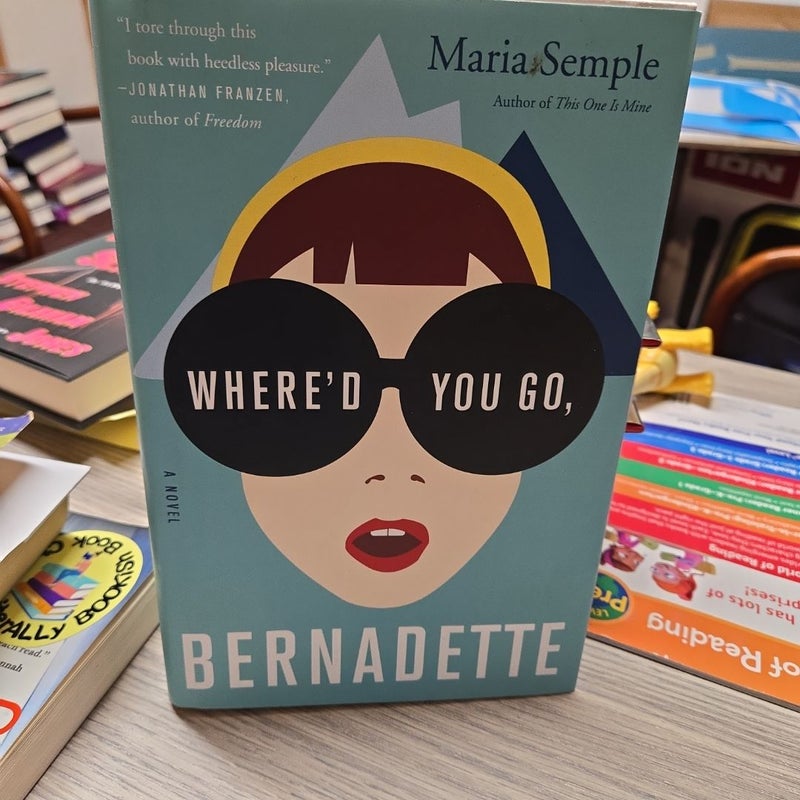 Where'd You Go, Bernadette