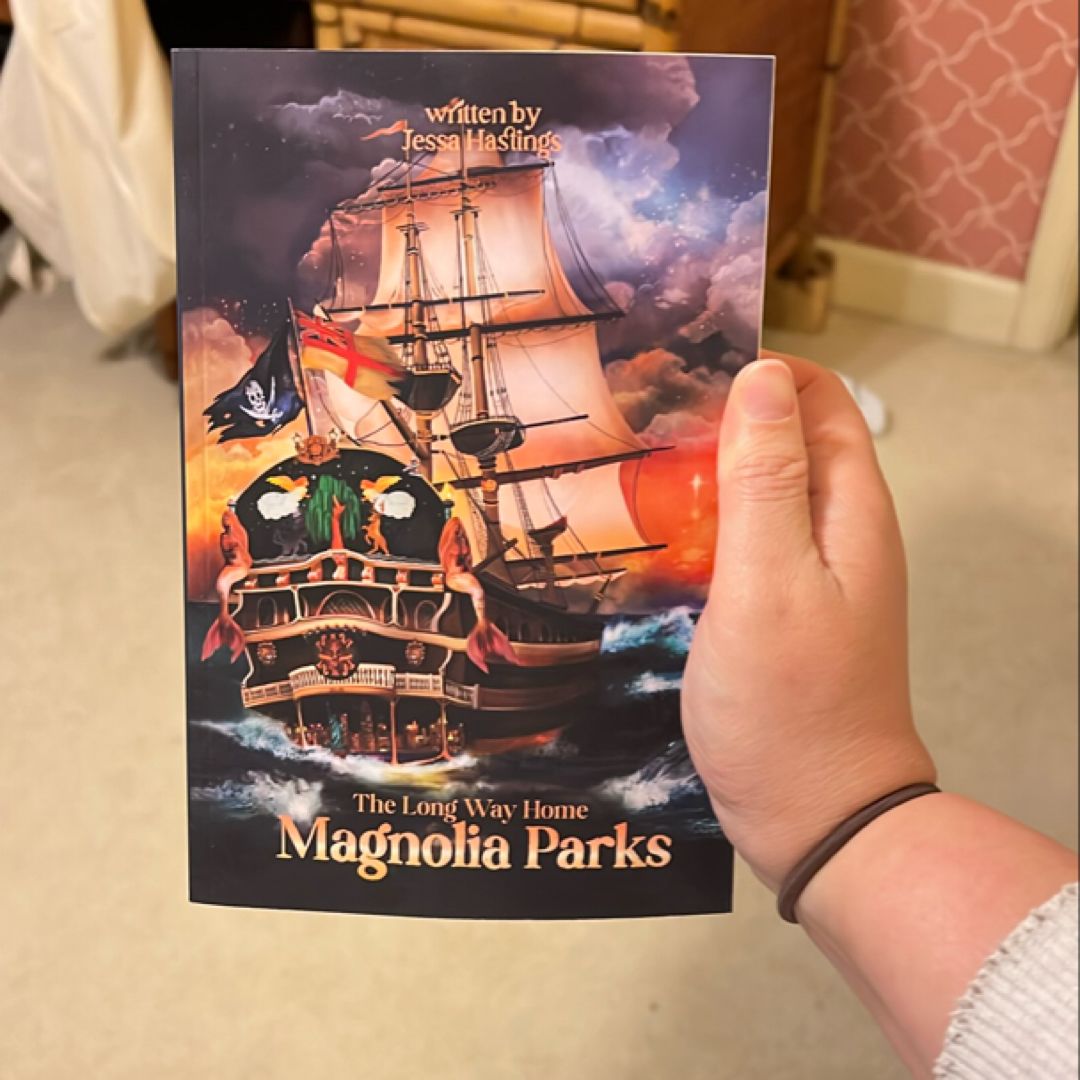 Magnolia Parks: the Long Way Home