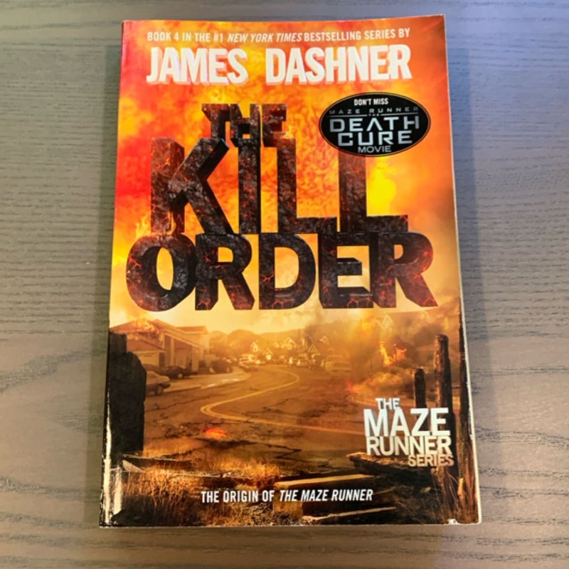 The Kill Order (Maze Runner, Book Four; Origin)
