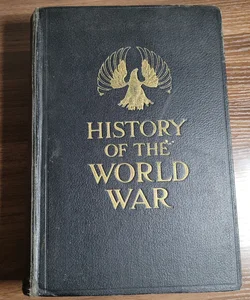 History Of The World War
