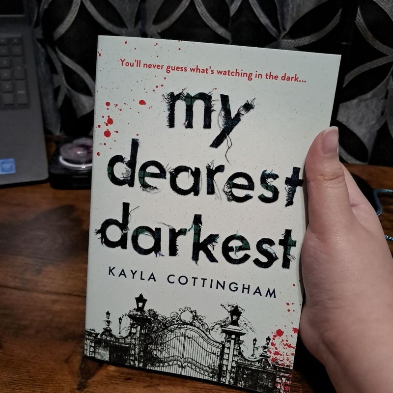 My Dearest Darkest