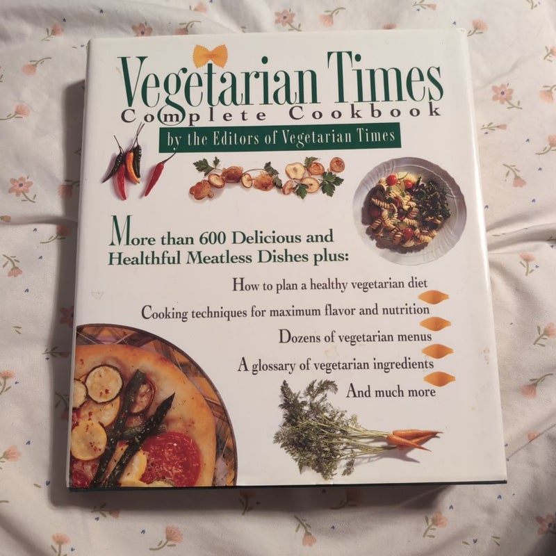 Vegetarian Times Complete Cookbook