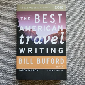 The Best American Travel Writing 2010