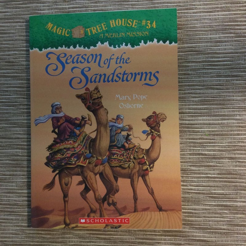 Magic Treehouse SEASONS OF THE SANDSTORMS #34