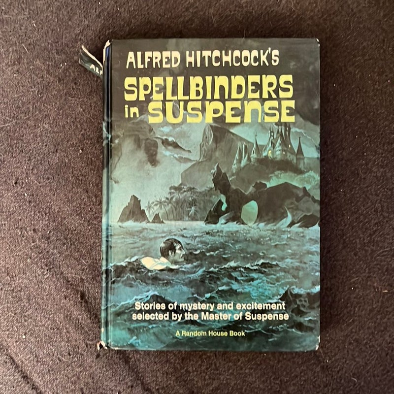 SPELLBINDERS IN SUSPENSE