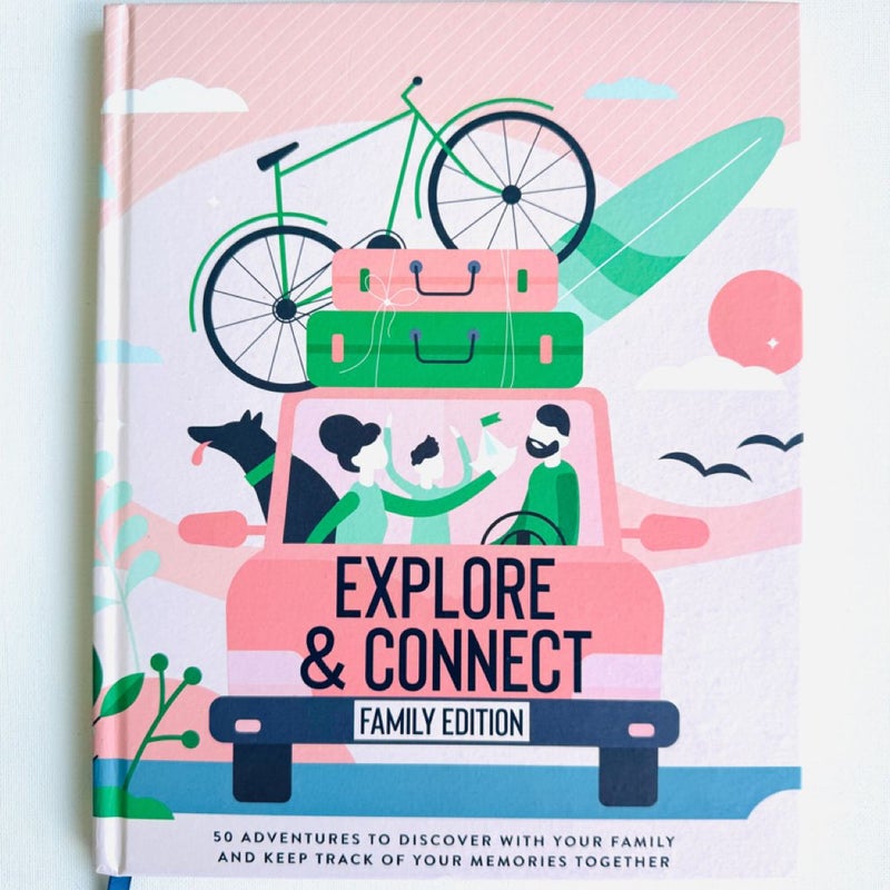 Explore & Connect Family Edition