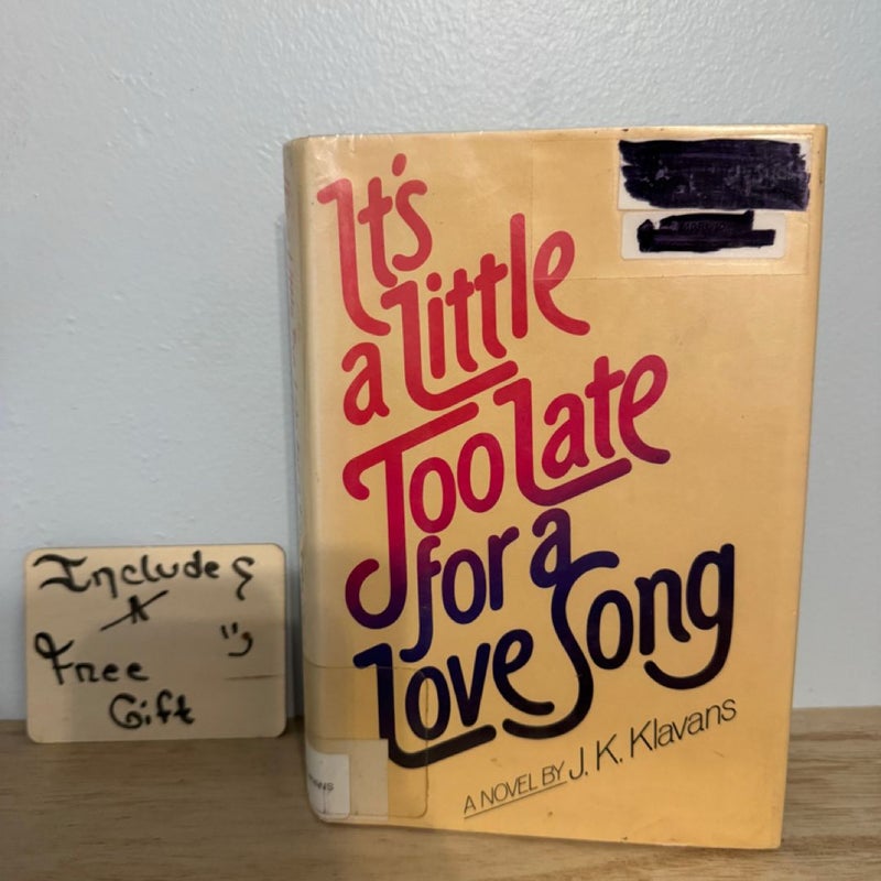 It's a Little Too Late for a Love Song