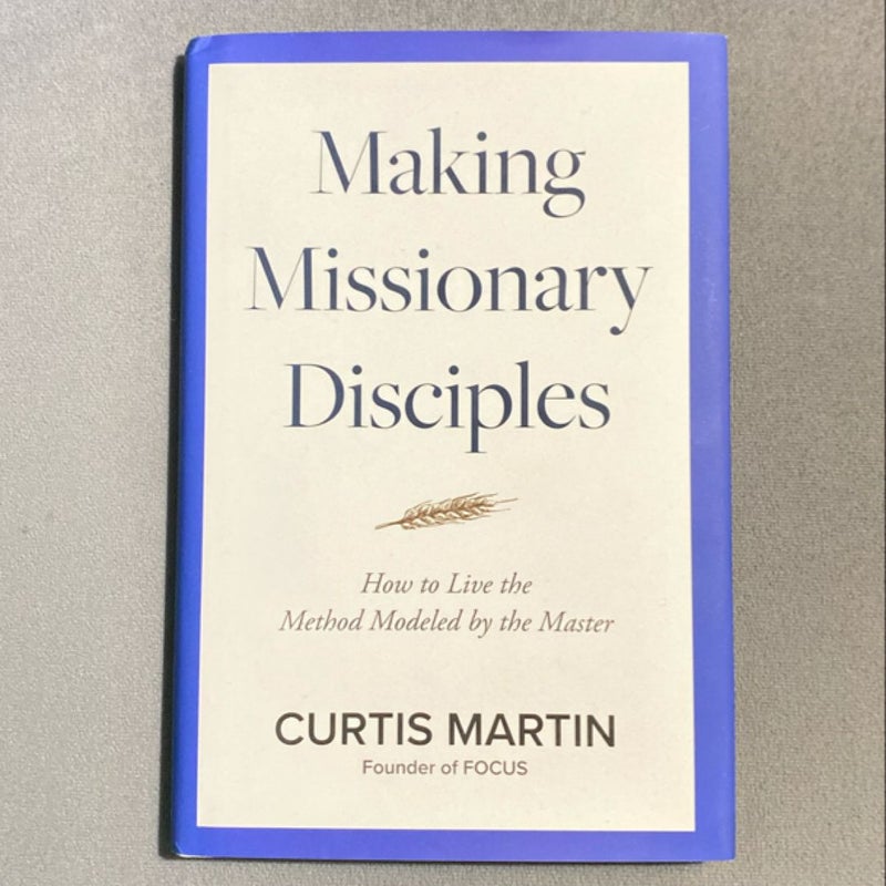 Making Missionary Disciples