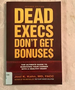 Dead Execs Don't Get Bonuses