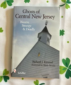 Ghosts of Central New Jersey