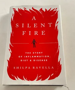 A Silent Fire