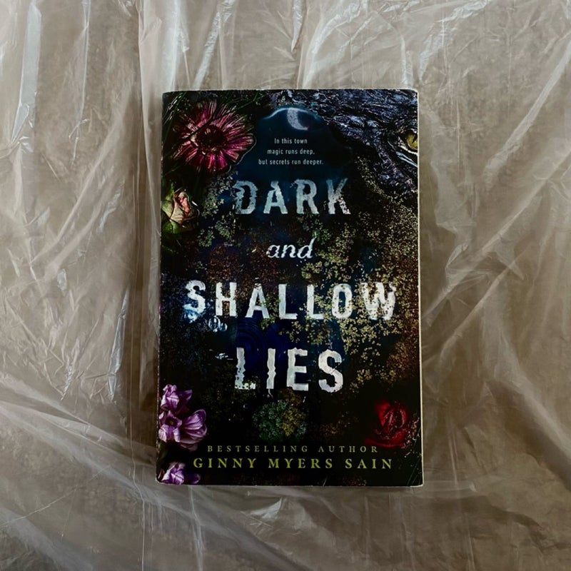Dark and Shallow Lies