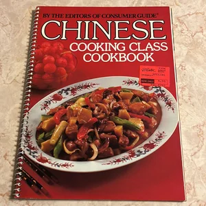 Chinese Cooking Class Cookbook