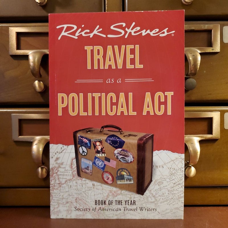 Rick Steves Travel As a Political Act