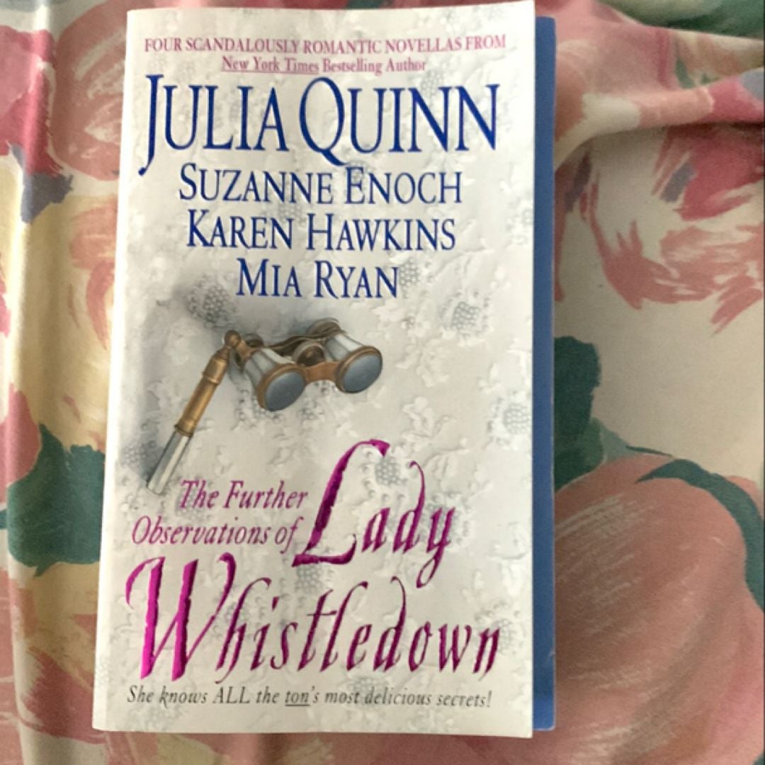 The Further Observations of Lady Whistledown