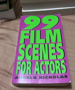 99 Film Scenes for Actors