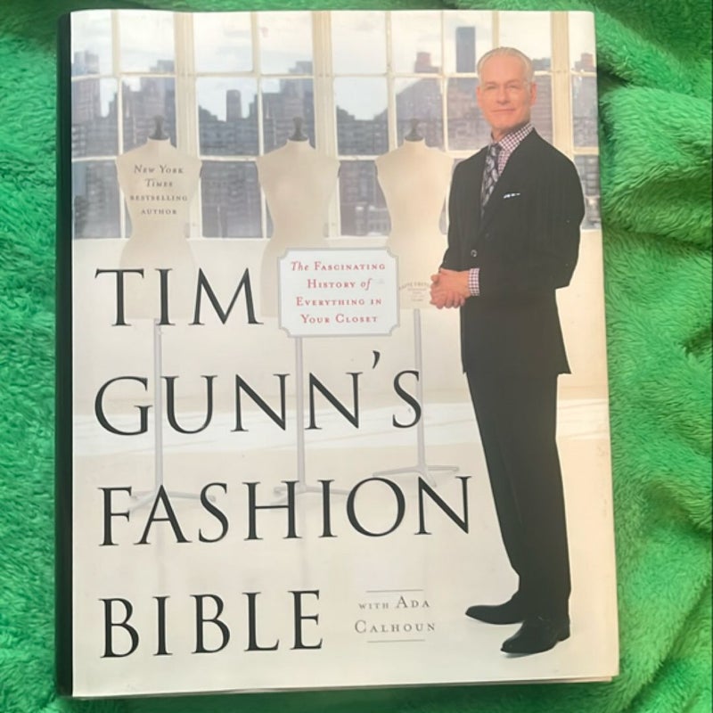 Tim Gunn's Fashion Bible