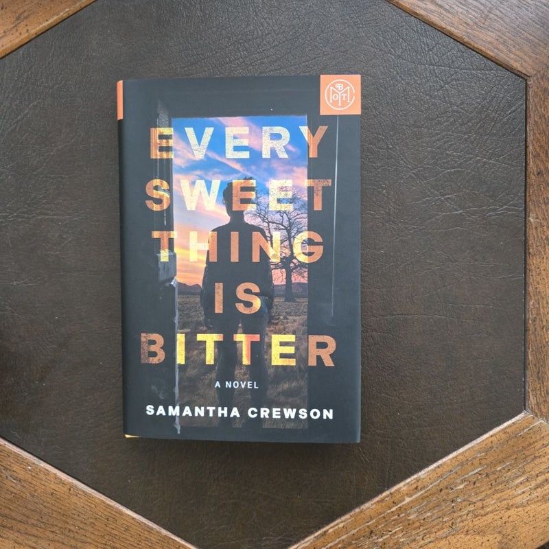 Every Sweet Thing Is Bitter