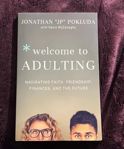 Welcome to Adulting